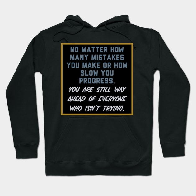 Progress Hoodie by Motivational.quote.store